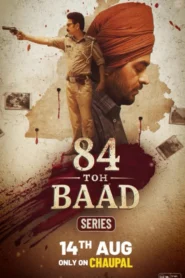 84 Toh Baad (2025) S01 Punjabi Amazon WEB-DL H264 AAC 4K 1080p 720p 480p ESub