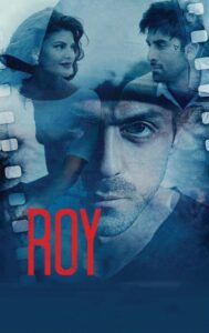 Roy (2015) Hindi BluRay H264 AAC 1080p 720p 480p ESub