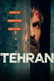 Tehran (2025) Hindi Zee5 WEB-DL H264 AAC 4K 1080p 720p 480p ESub