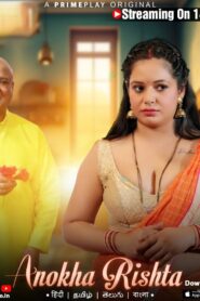 Anokha Rishta (2023) S01 Hindi PrimePlay WEB-DL H264 AAC 1080p 720p 480p Download