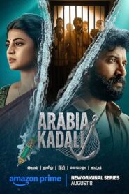 Arabia Kadali (2025) S01 Dual Audio [Hindi ORG-Telugu] Amazon WEB-DL H264 AAC 1080p 720p 480p ESub