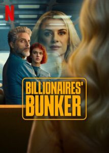 Billionaires Bunker (2025) S01 Dual Audio [Hindi ORG-English] NetFlix WEB-DL H264 AAC 1080p 720p 480p ESub