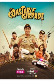 Constable Girpade (2023) S01 Hindi AMZN WEB-DL H264 AAC 1080p 720p 480p ESub