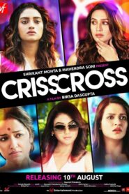 Crisscross (2018) Bengali Hoichoi WEB-DL H264 AAC 1080p 720p 480p ESub