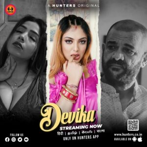 Devika (2023) S01 Hindi Hunters WEB-DL H264 AAC 1080p 720p 480p ESub