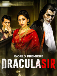 Dracula Sir (2020) Bengali Hoichoi WEB-DL H264 AAC 1080p 720p 480p ESub
