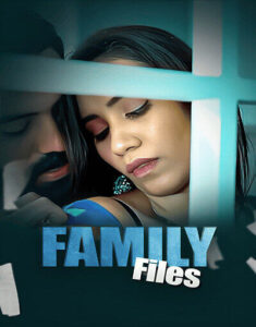 Family Files (2025) S01 Hindi Showmart WEB-DL H264 AAC 1080p 720p 480p Download
