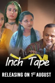 Inch Tape (2025) S01 Hindi Makhan WEB-DL H264 AAC 1080p 720p 480p Download
