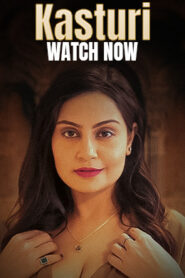 Kasturi (2025) S01 Hindi KoyalPlay WEB-DL H264 AAC 1080p 720p 480p Download