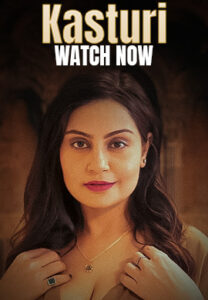 Kasturi (2025) S01 Hindi KoyalPlay WEB-DL H264 AAC 1080p 720p 480p Download