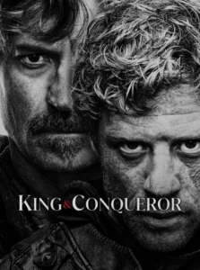 King & Conqueror (2025) S01 Dual Audio [Hindi ORG-English] JHS WEB-DL H264 AAC 4K 1080p 720p 480p ESub [E08 Added]
