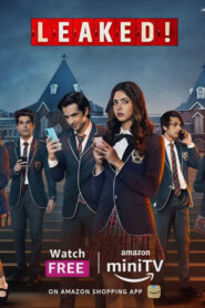 Leaked (2023) S01 Hindi AMZN Web Series WEB-DL H264 AAC 1080p 720p 480p ESub