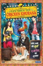 Luv Shuv Tey Chicken Khurana (2012) Hindi BluRay H264 AAC 1080p 720p 480p ESub