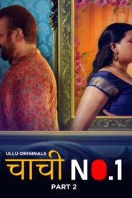 Chachi No. 1 (2023) S01 Hindi Ullu WEB-DL H264 AAC 1080p 720p 480p Download