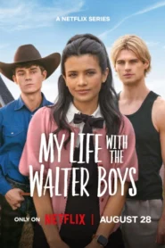 My Life With the Walter Boys (2025) S02 Dual Audio [Hindi ORG-English] NetFlix WEB-DL H264 AAC 1080p 720p 480p ESub