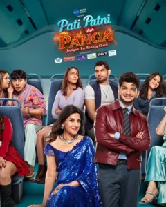 Pati Patni Aur Panga (2025) S01 Hindi HS WEB-DL H264 AAC 1080p 720p 480p Download [E32 Added]