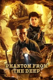 Phantom from the Deep (2018) Dual Audio [Hindi ORG-Chinese] WEB-DL 1080p 720p 480p ESub