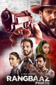 Rangbaaz (2022) S02 Dual Audio [Bengali ORG-Hindi] Zee5 WEB-DL H264 AAC 1080p 720p 480p ESub