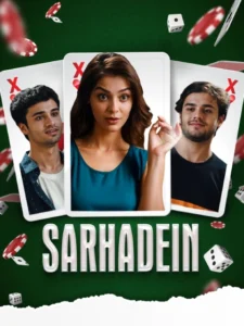 Sarhadein (2025) Hindi iT WEB-DL H264 AAC 1080p 720p 480p ESub