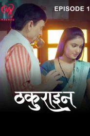 Thakurain (2025) S01 Hindi Makhan WEB-DL H264 AAC 1080p 720p 480p Download