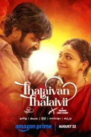 Thalaivan Thalaivii (2025) Dual Audio [Hindi ORG-Tamil] Amazon WEB-DL H264 AAC 4K 1080p 720p 480p ESub