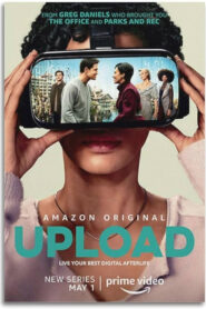 Upload (2020) S01 Dual Audio [Hindi ORG-English] AMZN WEB-DL H264 AAC 1080p 720p 480p ESub