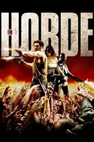 The Horde (2009) Dual Audio [Hindi ORG-English] BluRay H264 AAC 1080p 720p 480p ESub