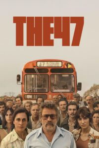 The 47 (2024) Dual Audio [Hindi ORG-Spanish] BluRay H264 AAC 1080p 720p 480p ESub
