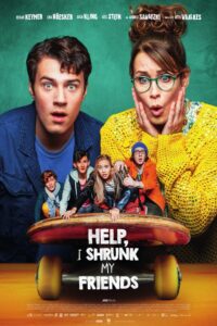 Help I Shrunk My Friends (2021) Dual Audio [Hindi ORG-German] BluRay H264 AAC 1080p 720p 480p ESub