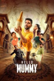 Hello Mummy (2024) Uncut Dual Audio [Hindi ORG-Malayalam] WEB-DL H264 AAC 1080p 720p 480p ESub
