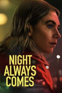 Night Always Comes (2025) Dual Audio [Hindi ORG-English] NetFlix WEB-DL H264 AAC 1080p 720p 480p ESub