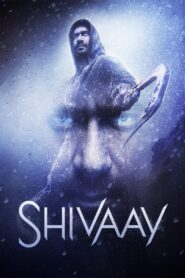 Shivaay (2016) Hindi AMZN WEB-DL H264 AAC 1080p 720p 480p ESub