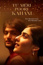 Tu Meri Poori Kahani (2025) Hindi HDTC H264 AAC 1080p 720p 480p Download