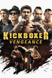 Kickboxer Vengeance (2016) Dual Audio [Hindi ORG-English] BluRay H264 AAC 1080p 720p 480p ESub