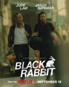 Black Rabbit (2025) S01 Dual Audio [Hindi ORG-English] NetFlix WEB-DL H264 AAC 1080p 720p 480p ESub