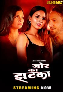 Jor Ka Jhatka (2025) S01 Hindi Jugnu WEB-DL H264 AAC 1080p 720p 480p Download