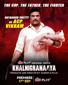 Khalnigranaaya (2025) Hindi UPlay WEB-DL H264 AAC 1080p 720p 480p Download