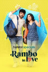 Rambo in love (2025) S01E05-12 Hindi JHS WEB-DL H264 AAC 1080p 720p 480p ESub