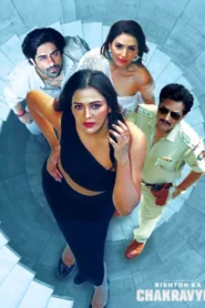Rishton Ka Chakravyuh (2025) S01 Hindi HGM WEB-DL H264 AAC 1080p 720p 480p ESub