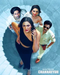 Rishton Ka Chakravyuh (2025) S01 Hindi HGM WEB-DL H264 AAC 1080p 720p 480p ESub