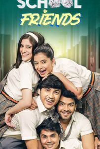 School Friends (2023) S01 Hindi AMZN Web Series WEB-DL H264 AAC 1080p 720p 480p ESub