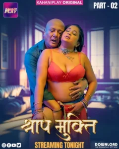 Shraap Mukti (2025) S01E04-05 Hindi KahaniPlay WEB-DL H264 AAC 1080p 720p 480p Download