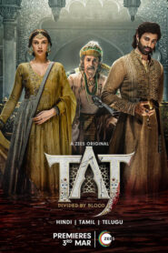 Taj Divided By Blood 2023 S01 Hindi Zee5 Web Series WEB-DL H264 AAC 1080p 720p 480p ESub
