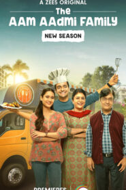 The Aam Aadmi Family (2023) S01 Hindi Zee5 WEB-DL H264 AAC 1080p 720p 480p ESub