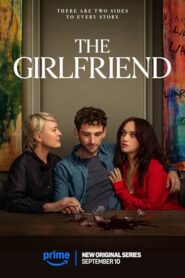 The Girlfriend (2025) S01 Dual Audio [Hindi ORG-English] Amazon WEB-DL H264 AAC 1080p 720p 480p ESub
