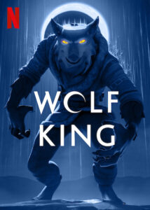 Wolf King (2025) S02 Dual Audio [Hindi ORG-English] NetFlix WEB-DL H264 AAC 1080p 720p 480p ESub