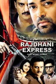 Rajdhani Express (2013) Hindi WEB-DL H264 AAC 1080p 720p 480p ESub