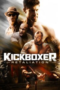 Kickboxer Retaliation (2018) Dual Audio [Hindi ORG-English] BluRay H264 AAC 1080p 720p 480p ESub