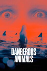 Dangerous Animals (2025) Dual Audio [Hindi ORG-English] WEB-DL H264 AAC 1080p 720p 480p ESub