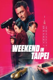 Weekend in Taipei (2024) Dual Audio [Hindi ORG-English] Amazon WEB-DL H264 AAC 1080p 720p 480p ESub